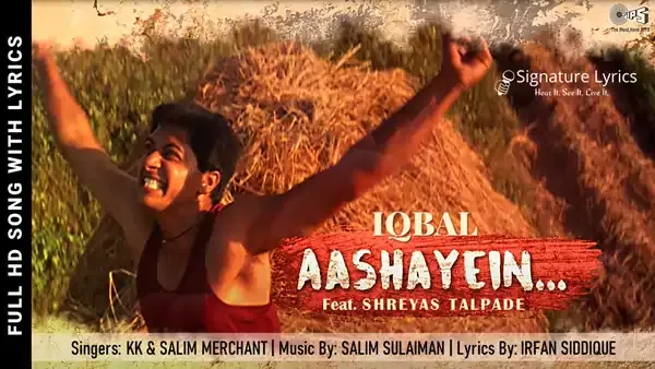 Aashayein Lyrics - Iqbal - KK - Motivational Song Aashayein Lyrics - Iqbal - KK - Motivational Song