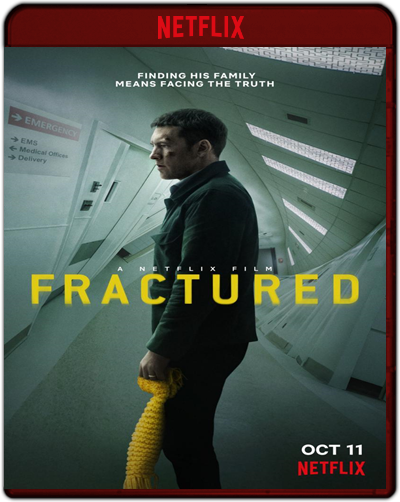 Fractured (2019) 1080p NF WEB-DL Dual Latino-Inglés [Subt. Esp] (Intriga. Secuestros)