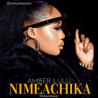 AUDIO | Amber Lulu – Nimeachika (Mp3 Audio Download)