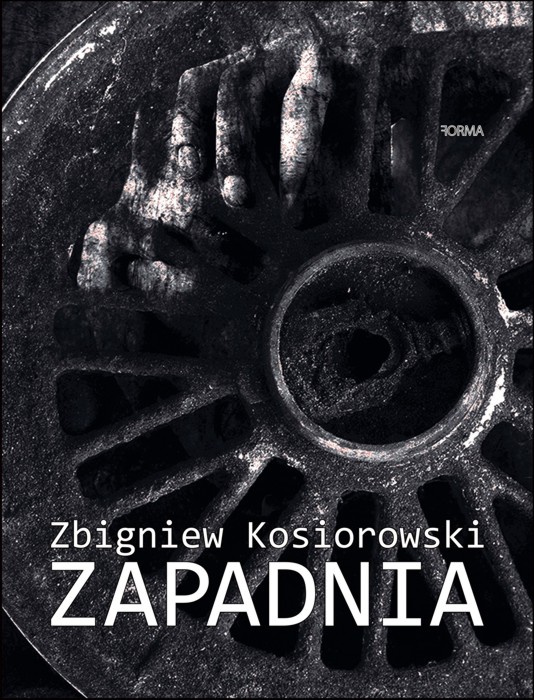 "Zapadnia" Zbigniew Kosiorowski