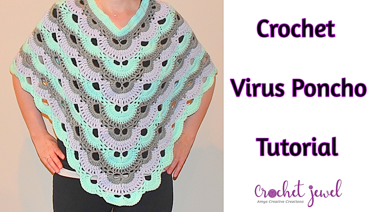 Amy's Crochet Creative Creations: How to Crochet a Virus Poncho Tutorial