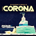 [MUSIC] Corona – Jenobase X Hotyjgeorge