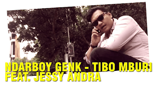 Lirik Lagu Tibo Mburi - Ndarboy Genk ft. Jessy Andra