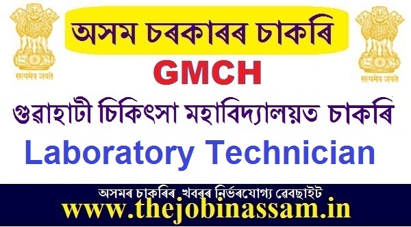 GMCH Recruitment 2019: Laboratory Technician under NCDC [Walk-in-interview]