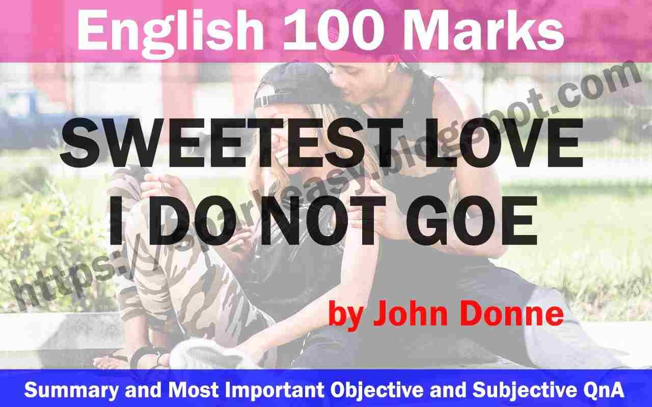 Sweetest love, i do not goe was written in the year picture