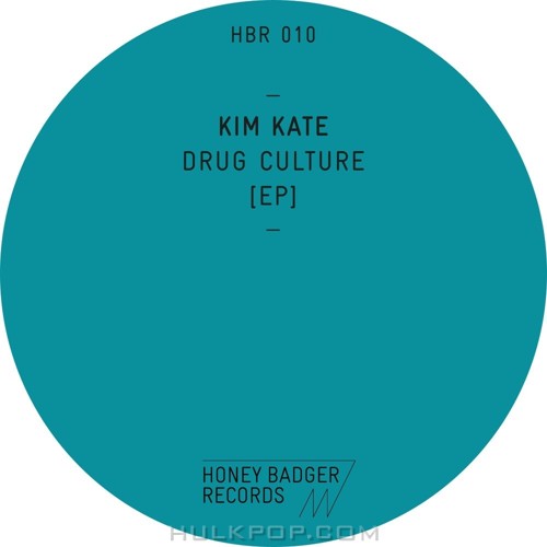 Kim Kate – Drug Culture – EP