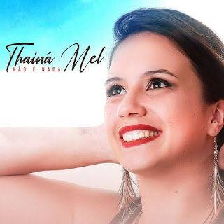 Baixar Música Gospel Não É Nada - Thainá Mel Mp3