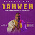 Audio + Video: Anthony Kani – Yahweh