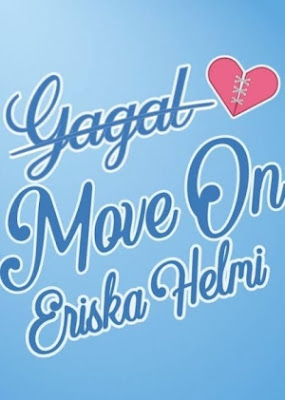 Gagal Move On by Eriska Helmi Pdf Gagal Move On by Eriska Helmi Pdf