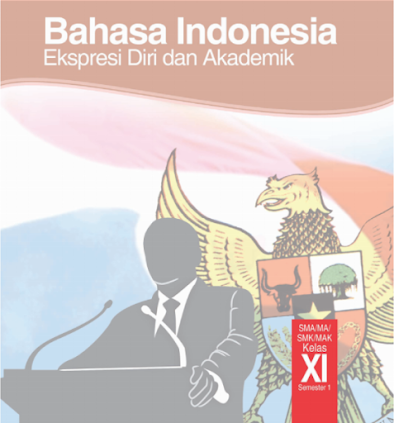 Buku Bahasa Indonesia Kelas 11 Kurikulum 2013 Semester 1