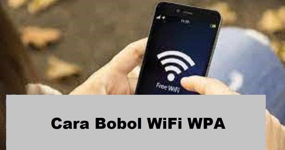 Cara Bobol WiFi WPA 2023 TechInsider