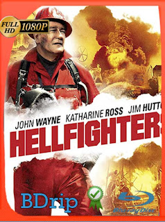 Hellfighters (1968) BDRip [1080p] Latino [GoogleDrive] SXGO