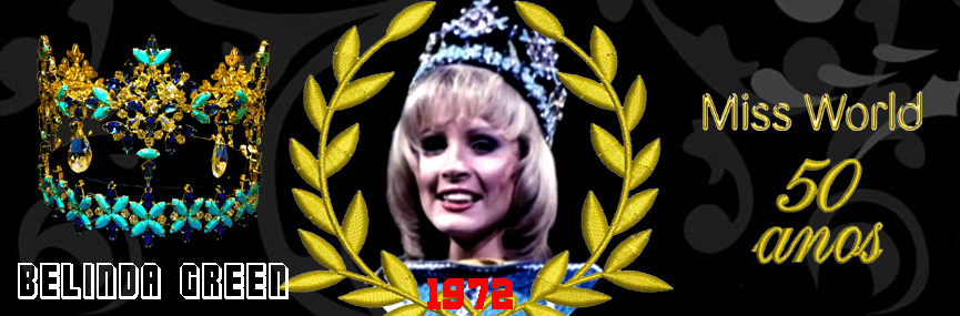 ################### 50 ANOS DA ELEIÇÃO DA MISS MUNDO 1972 ##################