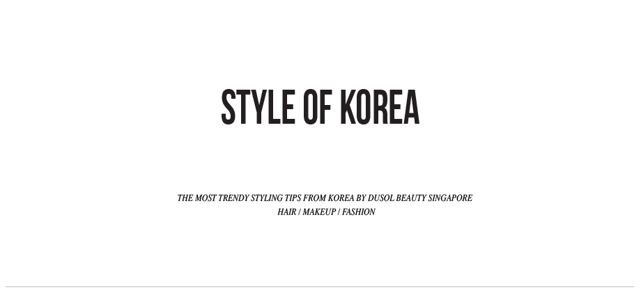 Style of Korea by Dusol Beauty