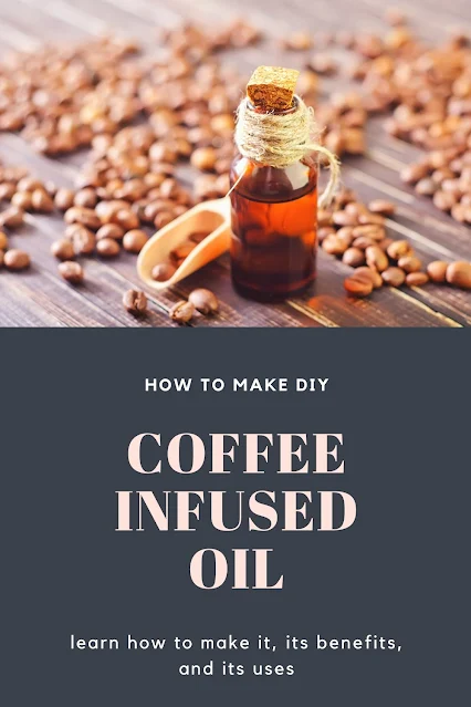 How to make coffee infused oil. Use your homemade coffee oil for eye creams, hair growth, and DIY bath and body recipes. Use your coffee oil alone or in recipes uses like soap or lotions. Coffee oil has many benefits for hair and for skin.  Make DIY coffee infused oil for natural skin care and natural hair care.  #coffeeoil #naturalbeauty #coffeeinfusedoil