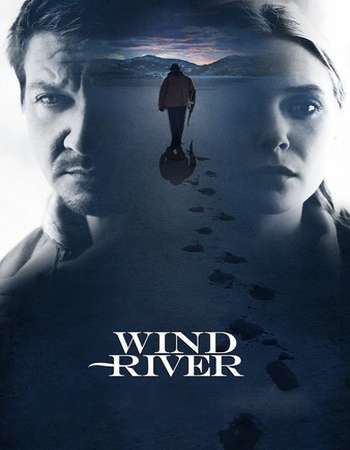 Wind River 2017 English 720p BluRay 850MB ESubs