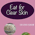 Eat For Clear Skin
