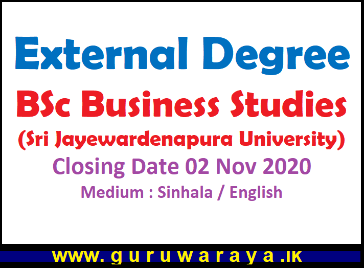 External Degree : BSc Business Studies (Sri Jayewardenapura University)