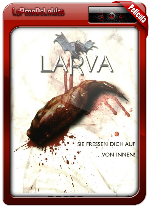 Larva (2005) [HDTV | 720p | Mega]