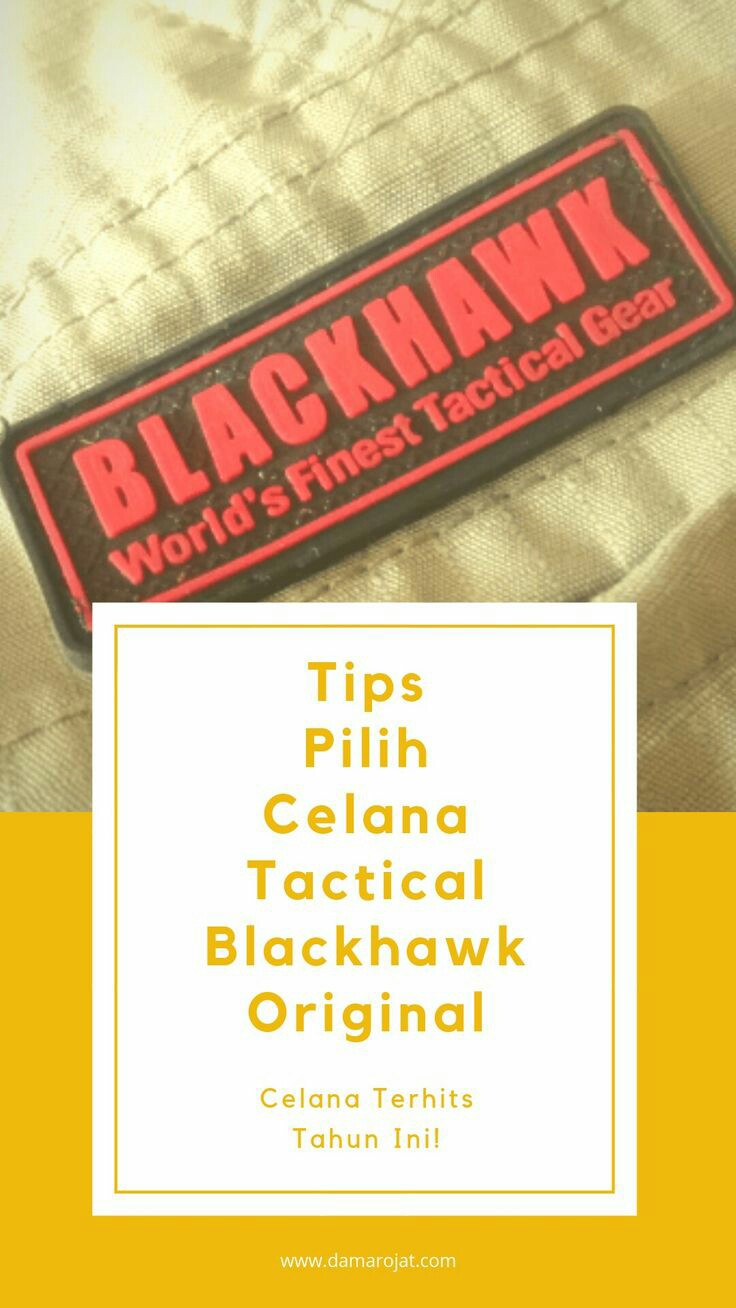 Tips Pilih Celana Tactical Blackhawk Original  Celana  