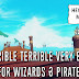 A Horrible Terrible Very Bad Day For Wizards & Pirates