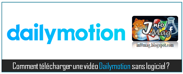 Comment télécharger une vidéo Dailymotion sans logiciel ? [tuto]  Info