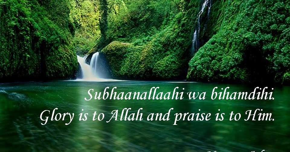 Keajaiban Subhanallah Wabihamdihi - Keutamaan Subhanallah Wabihamdihi