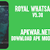 ROYAL WhatsApp v5.30 Transparent Edition Latest Version