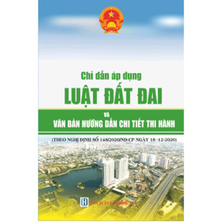 Chỉ Dẫn Áp Dụng Luật Đất Đai Và Văn Bản Hướng Dẫn Chi Tiết Thi Hành (Theo Nghị định số 148/2020/NĐ-CP ngày 18/12/2020) ebook PDF-EPUB-AWZ3-PRC-MOBI