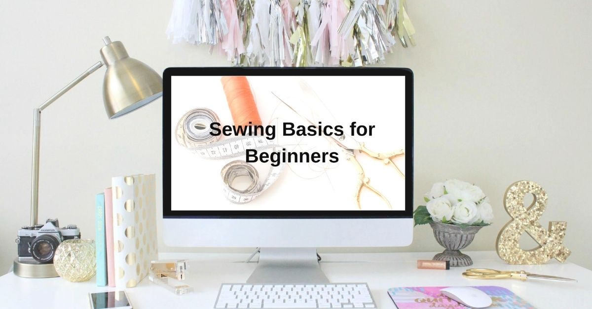Learn the Sewing Basics Sew Simple Home