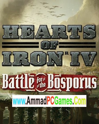 Hearts of Iron IV Battle for the Bosporus PC Game Free Download