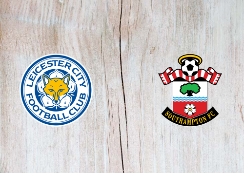 Leicester City vs Southampton Full Match & Highlights 18 ...
