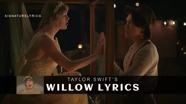 Taylor Swift - Willow Lyrics - Best Love Songs