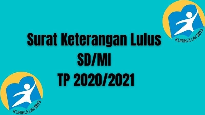 Surat Keterangan Lulus Skl Sd Mi Tahun Pelajaran 2020 2021 Sobang 2
