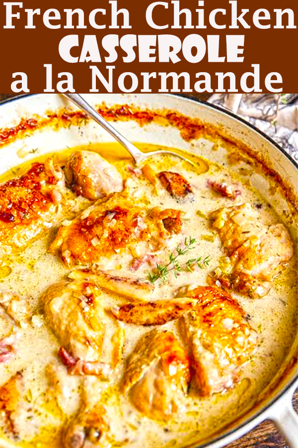 French Chicken Casserole a la Normande