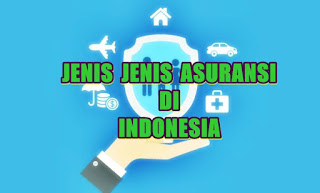 jenis-jenis asuransi - kanalmu