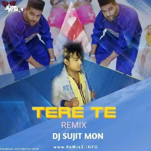 tere-te-guru-randhawa-remix-dj-sujit-mon.jpg tere-te-guru-randhawa-remix-dj-sujit-mon.jpg