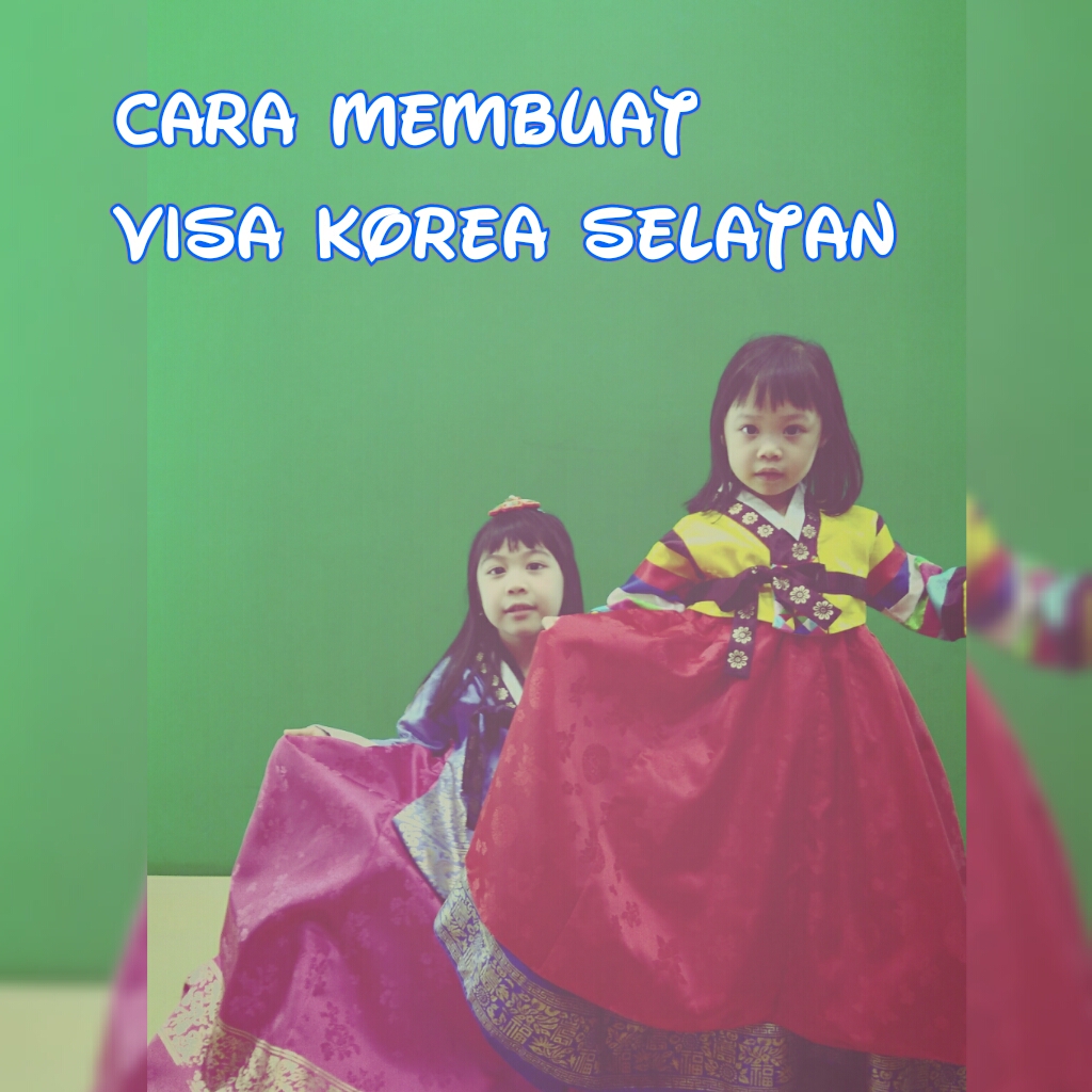 Cara Membuat Visa Hong Kong | tamasya dengan anak cara membuat visa korea selatan Cara Membuat Visa Hong Kong | tamasya dengan anak cara membuat visa korea selatan