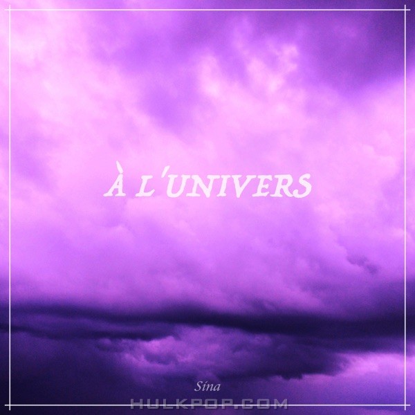 Sina – À L’univers – Single