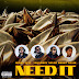 Migos Feat. YoungBoy Never Broke Again “Need It”
