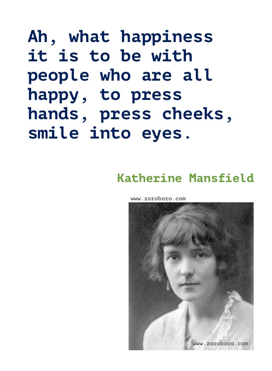 Katherine Mansfield Quotes, Katherine Mansfield Poems, Katherine Mansfield Short Stories, Katherine Mansfield Books Quotes/Katherine Mansfield Poetry