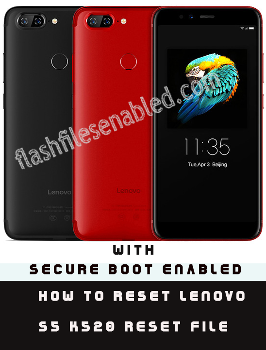 lenovo S5 K520 HAND RESET ANAYA 2024💰 FLASHFILESENABLED