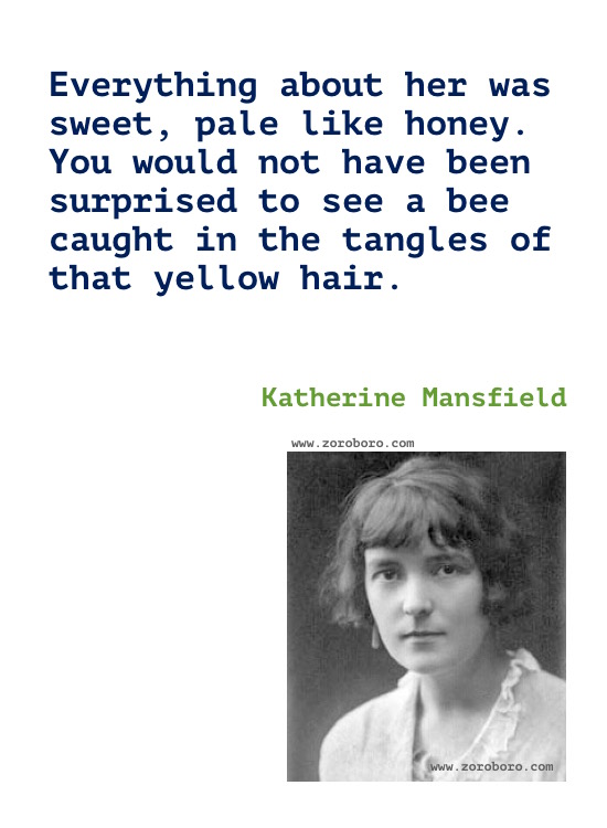 Katherine Mansfield Quotes, Katherine Mansfield Poems, Katherine Mansfield Short Stories, Katherine Mansfield Books Quotes/Katherine Mansfield Poetry