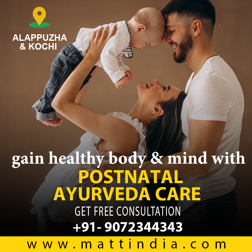 Matt India Medical Centre Prasava Raksha / Postnatal Ayurveda Care / Post Delivery Ayurveda