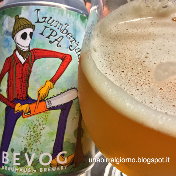 UNA BIRRA AL GIORNO Bevog Who Cares Editions Lumberjack IPA