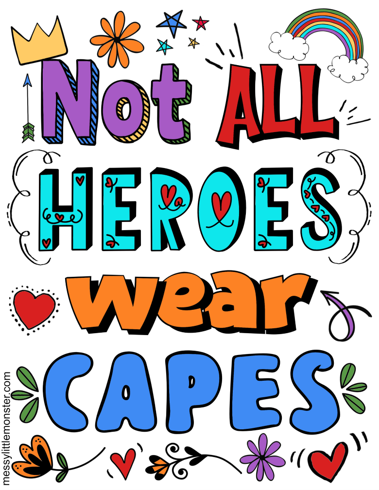 Not All Heroes Wear Capes Printable Coloring Page Messy Little Monster Not All Heroes Wear Capes Printable Coloring Page Messy Little Monster