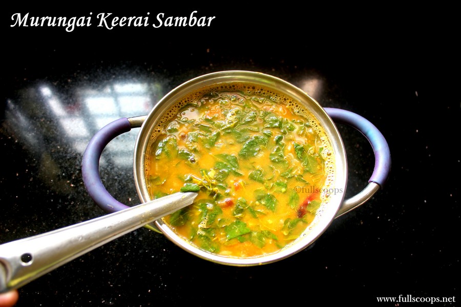 Murungai Keerai Sambar Full Scoops A food blog with easy,simple