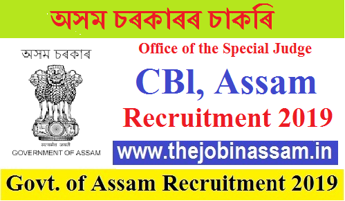 Office of the Special Judge, CBl, Assam Recruitment 2019