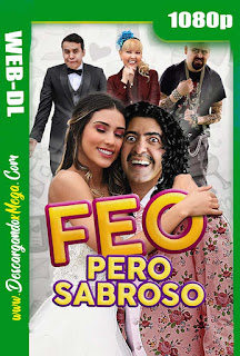 Feo pero sabroso (2019)  