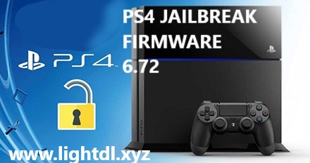 LIGHT DOWNLOADS: PS4 Jailbreak FW 6.72